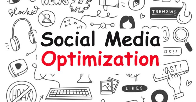 Winning Tactics for Social Media Optimization