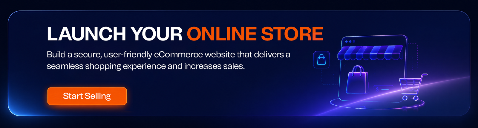 Launch Online Store Banner