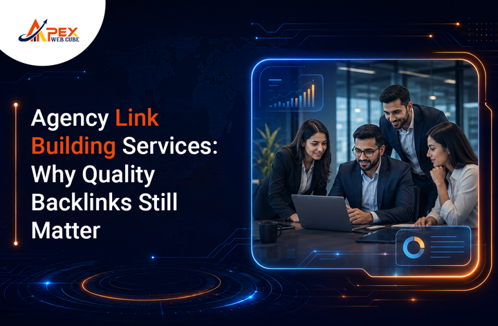 Agency Link Building Services: Why Quality Backlinks Still Matter Agency Link Building Services: Why Quality Backlinks Still Matter