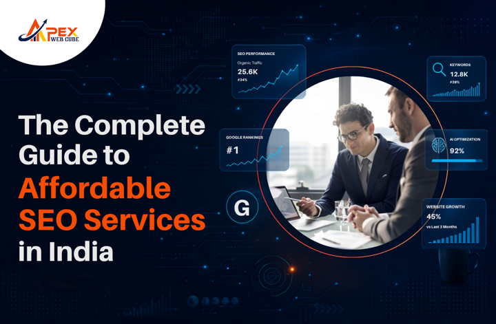 The Complete Guide to Affordable SEO Services in India